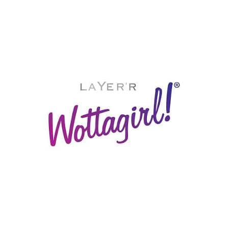 LaYeR'R Wattagirl!